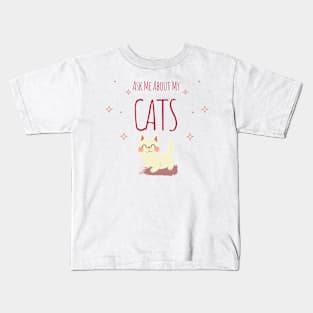 Ask Me About My Cats Light Kids T-Shirt
